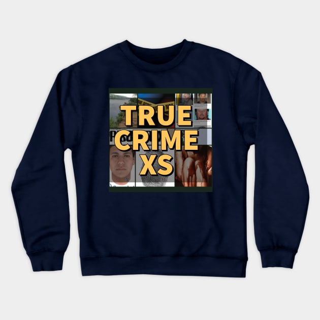 True Crime XS Fan Shirt Crewneck Sweatshirt by truecrimexs